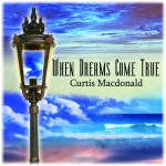 When Dreams Come True CD CVR 500 X 500